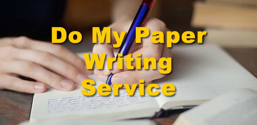 Do My Paper Writing Service